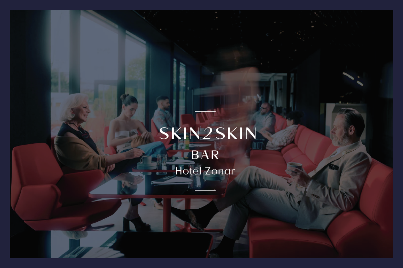 Skin2Skin Bar — Hotel Zonar Zagreb